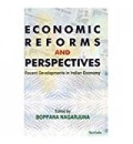 Economic Reforms and Perspectives:  Recent Developments in Indian Economy